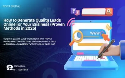 How to Generate Quality Leads Online for Your Business (Proven Methods in 2025)
